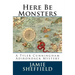 Here Be Monsters