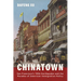 Chinatown: San Francisco's 1906 Earthquake and the Paradox of American Immigration Policy