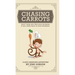 Chasing Carrots: won't help you find your purpose if you were born to love bananas