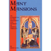 Many Mansions: An Introduction to the Development and Diversity of Medieval Theology