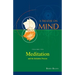 Meditation and the Initiation Process (Vol.6 of a Treatise on Mind)