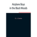 Airplane Boys In The Black Woods