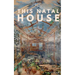 This Natal House