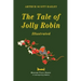 The Tale of Jolly Robin - Illustrated