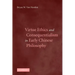 Virtue Ethics and Consequentialism in Early Chinese Philosophy