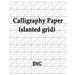 Calligraphy Paper (slanted grid): 50 Pages 8.5" X 11"