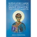 Canon and Akathist to Saint Dimitri
