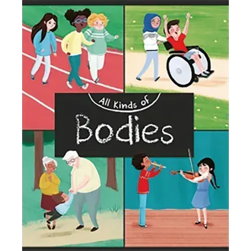 All Kinds of Bodies