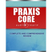 Praxis Core AudioLearn: Complete Audio Review for Praxis Core Academic Skills for Educators (Core) Tests