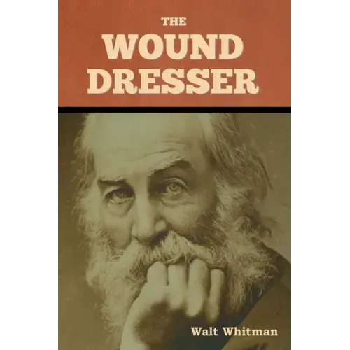 The Wound Dresser