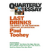 Last Drinks: The Impact of the Northern Territory Intervention: Quarterly Essay 30