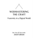 Webmastering the Craft: Fraternity in a Digital World