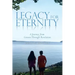 Legacy for Eternity: A Journey from Genesis Through Revelation