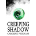 Creeping Shadow