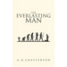The Everlasting Man: The Original 1925 Edition