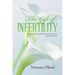 The Gift of Infertility