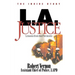 L.A. Justice: Lessons from the Firestorm