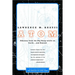 Atom: A Single Oxygen Atom's Odyssey from the Big Bang to Life on Earth... and Beyond