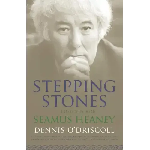 Stepping Stones: Interviews with Seamus Heaney