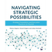 Navigating strategic possibilities: Strategy Formulation and Execution Practices to Flourish