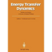 Energy Transfer Dynamics: Studies and Essays in Honor of Herbert Fröhlich on His Eightieth Birthday