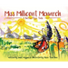 Miss Millicent Monarch