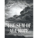 The Sum of All Hope