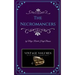 The Necromancers: A Novel of Victorian Fiction