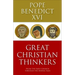 Great Christian Thinkers: From the Early Church through the Middle Ages