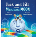 Jack and Jill and the Man in the Moon