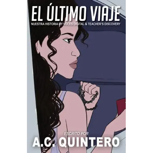 El Último Viaje: A Comprehensible Input Novella