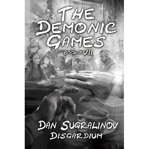 The Demonic Games (Disgardium Book #7): LitRPG Series