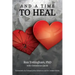 And a Time to Heal