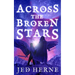 Across the Broken Stars
