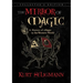 The Mirror of Magic: A History of Magic in the Western World