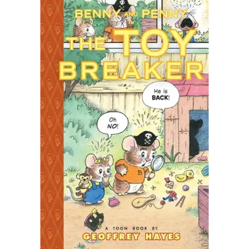 Benny and Penny in the Toy Breaker: Toon Books Level 2