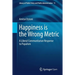 Happiness Is the Wrong Metric: A Liberal Communitarian Response to Populism