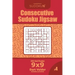 Consecutive Sudoku Jigsaw - 200 Hard Puzzles 9x9 (Volume 4)