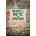 Bandits, Misfits, and Superheroes: Whiteness and Its Borderlands in American Comics and Graphic Novels