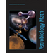 Astrobiology Math: Mathematical Problems Featuring Astrobiology Applications