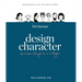 This Human - Design Character: Know Who You Are as a Designer