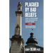 Plagued by Bad Beliefs