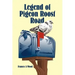 Legend of Pigeon Roost Road