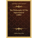 The Philosophy of the Supernatural (1886)