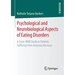 Psychological and Neurobiological Aspects of Eating Disorders: A Taste-Fmri Study in Patients Suffering from Anorexia Nervosa