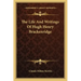 The Life and Writings of Hugh Henry Brackenridge
