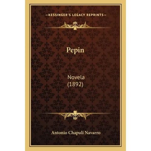Pepin: Novela (1892)