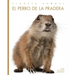 El Perro de la Pradera