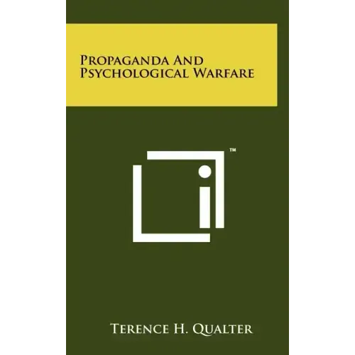 Propaganda And Psychological Warfare