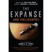 The Expanse and Philosophy: So Far Out Into the Darkness